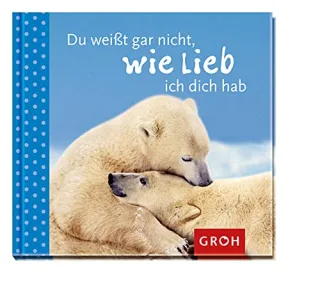 Du weißt gar nicht wie lieb ich dich hab