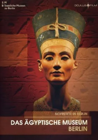 Das Ägyptische Museum Berlin - Nofretete in Berlin