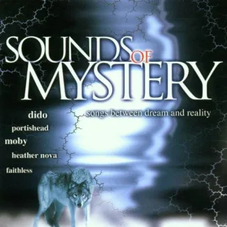 Sounds of Mystery [Audio CD] Various Dido Portishead Moby Heather Nova Faithless