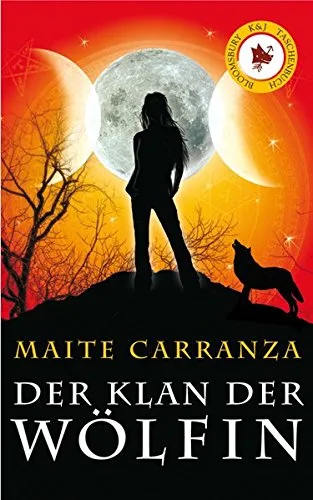 Der Klan der Wölfin: Die Trilogie in einem Band [Broschiert] [2009] Maite Carranza