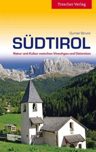 Südtirol: Natur und Kultur zwischen Vinschgau und Dolomiten