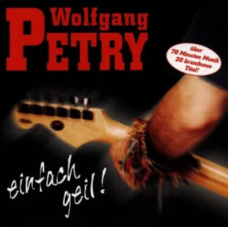 Einfach Geil! [Audio CD] PetryWolfgang