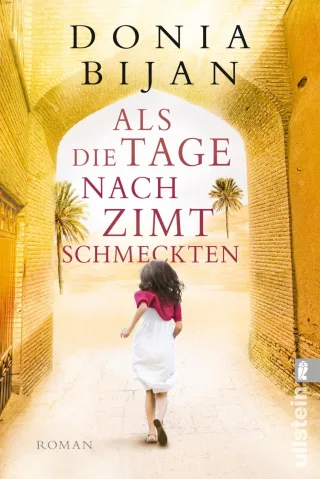 Als die Tage nach Zimt schmeckten: Roman