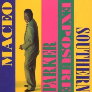 Southern Exposure [Audio CD] ParkerMaceo