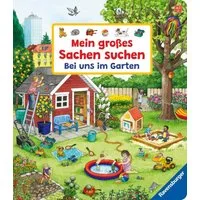 Mein großes Sachen suchen: Bei uns im Garten / Susanne Gernhäuser