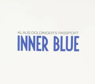 Inner Blue [Audio CD] DoldingerKlaus & Passport