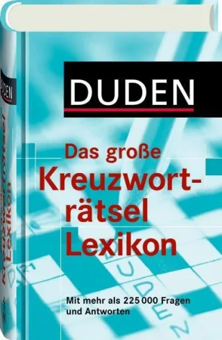 Duden - Das große Kreuzworträtsel Lexikon: Mit mehr als 225.000 Fragen und Antworten [Gebundene Ausgabe] [2011] Nüssel Herbert