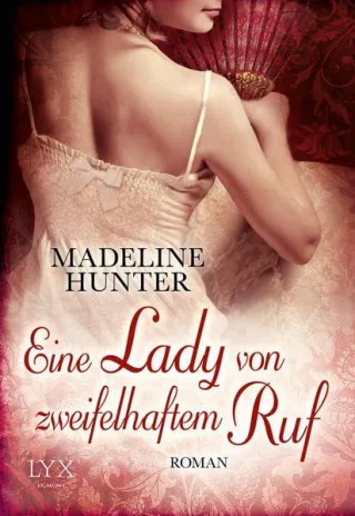 Eine Lady von zweifelhaftem Ruf [Taschenbuch] [2013] Hunter Madeline Pannen Stephanie