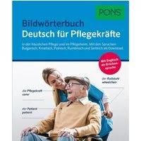 PONS Bildwörterbuch Deutsch für Pflegekräfte / diverse