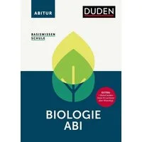 Basiswissen Schule – Biologie Abi / Wilfried Probst, Petra Schuchardt