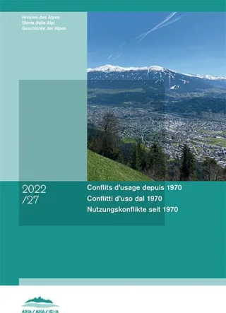 Conflits d?usage depuis 1950 | Conflitti d?uso dal 1950 | Nutzungskonflikte seit 1950 (Geschichte der Alpen /Histoire des Alpes /Storia delle Alpi)