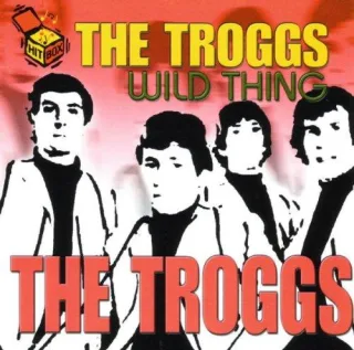 Wild Thing (Dieser Titel enthält Re-Recordings)