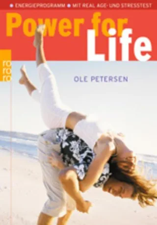 Power for Life: Energieprogramm (mit Real-Age- und Stresstest)