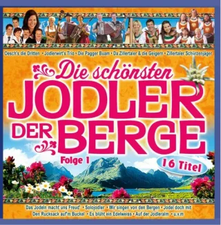 Die schönsten Jodler der Berge - Folge 1