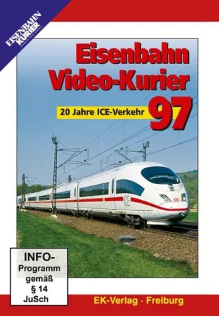 Eisenbahn Video-Kurier 97 - 20 Jahre ICE-Verkehr