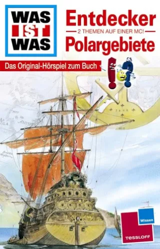 WAS IST WAS Folge 17: Entdecker / Polargebiete. [Musikkassette] [Musikkassette]
