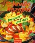 Schnelle Rezepte preiswert und gut