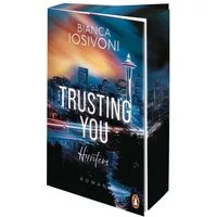 Hunters - Trusting You / Bianca Iosivoni, Roman - Eine Neuauflage der ersten Romantic-Suspense-Reihe der Bestsellerautorin in hochwertiger Ausstattung