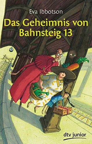 Das Geheimnis von Bahnsteig 13 (dtv junior)