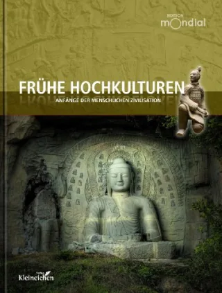 Edition Mondial: Fruhe Hochkulturen