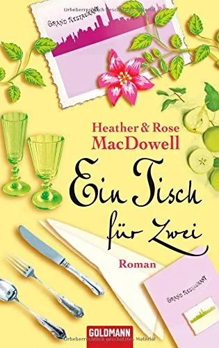 Ein Tisch für zwei: Roman