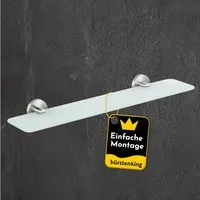 Bürstenking Duschablage Glasablage 52 cm – satiniertes Glas, Glasregal Badezimmer, Serie 190, Set, Langlebig, rostfrei, leicht, platzsparend