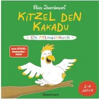 Kitzel den Kakadu - Ein Mitmachbuch / Nico Sternbaum, SPIEGEL-Bestseller