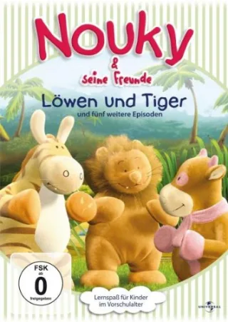 Nouky & seine Freunde - Löwen und Tiger und fünf weitere Episoden