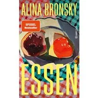 Essen / Alina Bronsky