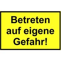 Hermann Schütz Hinweisschild Betreten auf eigene Gefahr! 200 x 300 mm Kunststoff, (1 St)