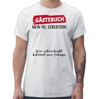 Shirtracer T-Shirt Gästebuch - 40. Geburtstag Gäste Unterschrift Gästeliste Lustig 40. Geburtstag