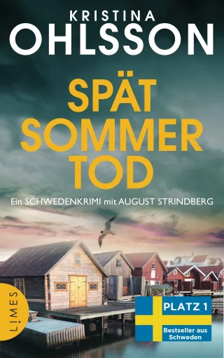 Spätsommertod: Ein Schweden-Krimi mit August Strindberg - Der Nr.-1-Bestseller aus Schweden (August Strindberg ermittelt Band 4)
