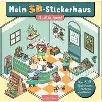 Mein 3D-Stickerhaus – Cozy Stadtbummel / diverse, Über 300 Sticker zum Einrichten von Räumen