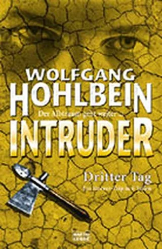 Intruder - Dritter Tag (3.)