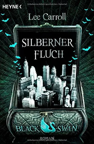 Black Swan - Silberner Fluch: Roman [Taschenbuch] [2010] Carroll Lee Borchardt Kirsten