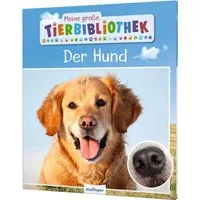 Meine große Tierbibliothek: Der Hund / Valerie Tracqui