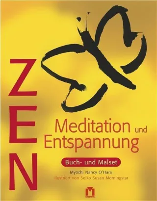 Zen - Meditation und Entspannung m. Malset