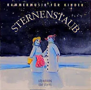 Sternenstaub. CD (Klassische Musik und Sprache erzählen)