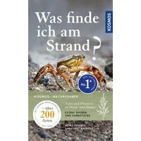 Was finde ich am Strand? / Heinz Streble, Annegret Bäuerle, Tiere und Pflanzen an Nord- und Ostsee - über 200 Arten