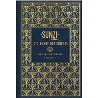 Die Kunst des Krieges / Sunzi, Sun Tsu, Suntsu