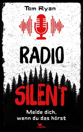 Radio Silent - Melde dich wenn du das hörst