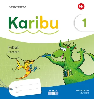Karibu - Ausgabe 2024: Fibel Fördern zielgleich seitenparallel zur Fibel Verbrauch Basis mit Diagnoseheft ?Das kann ich? Fördern 1