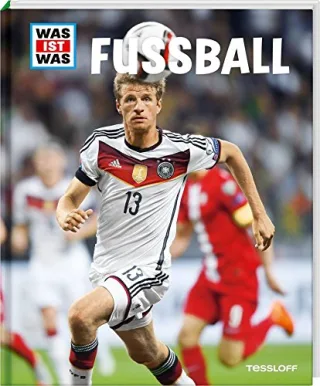 Was ist was: Fußball: Mit EM-Spielplan Fotos Illustrationen und Infografiken (WAS IST WAS Edition)