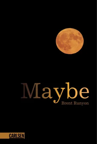 Maybe