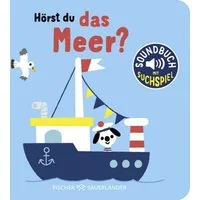 Hörst du das Meer? / diverse, Soundbuch, Pappbilderbuch mit Meeres-Geräuschen ab 18 Monaten
