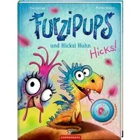 Furzipups und Hicksi Huhn (Bd. 2) / Kai Lüftner