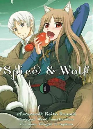 Spice & Wolf: Bd. 1 [Broschiert] [2011] Hasekura Isuna Koume Keito