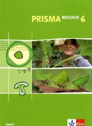Prisma Biologie. Ausgabe für Bayern / Schülerbuch 6. Schuljahr
