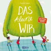 Das kleine WIR / Daniela Kunkel
