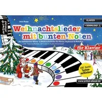 Weihnachtslieder mit bunten Noten für Klavier / Jens Rupp
